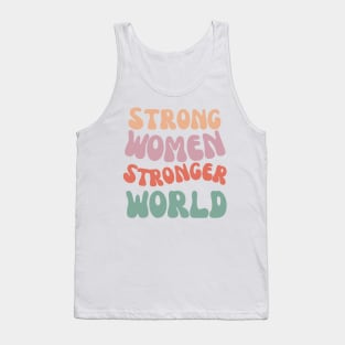 Strong Women Stronger World - Retro Feminism Design Tank Top